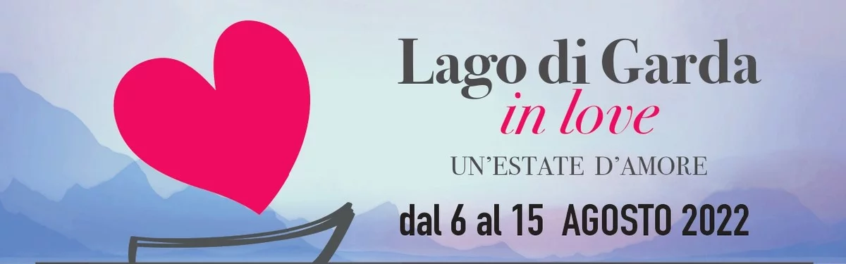 Lago di Garda in Love, un’Estate d’Amore