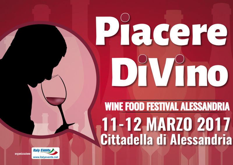 Piacere DiVino - Wine Food Festival ad  Alessandria